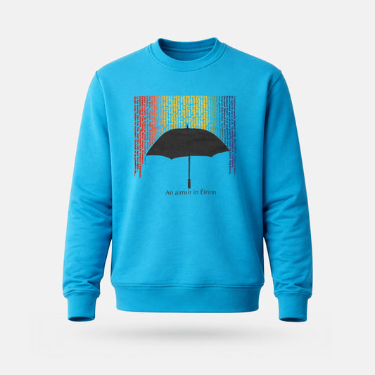 An Aimsir in Éirinn - Adults' Sweatshirt