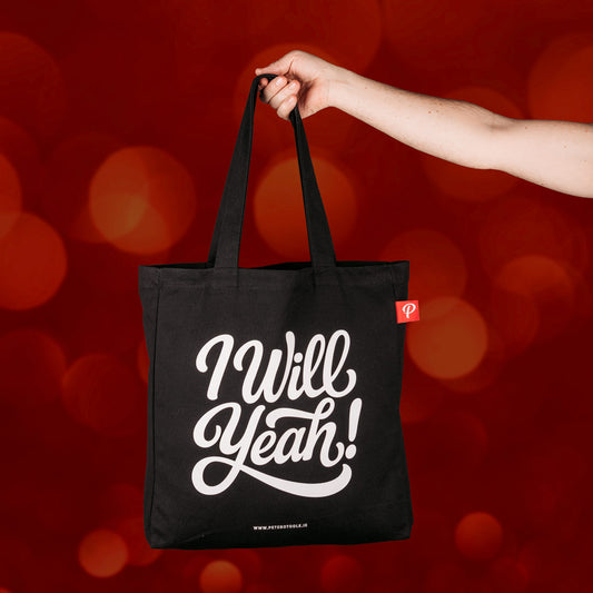 I Will Yeah! Tote Bag