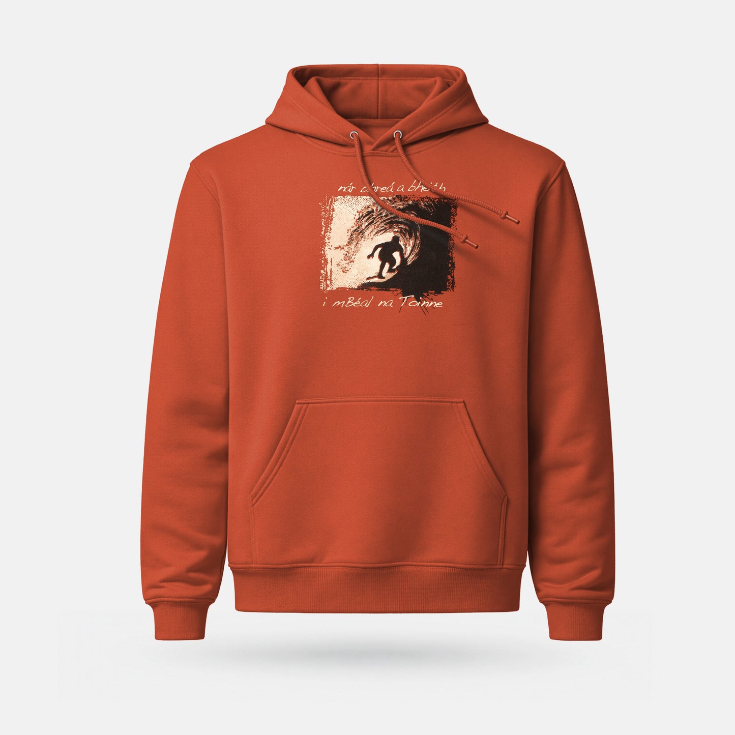 Nár Bhreá a Bheith i mBéal na Toinne - Midweight Adults' Hoodie