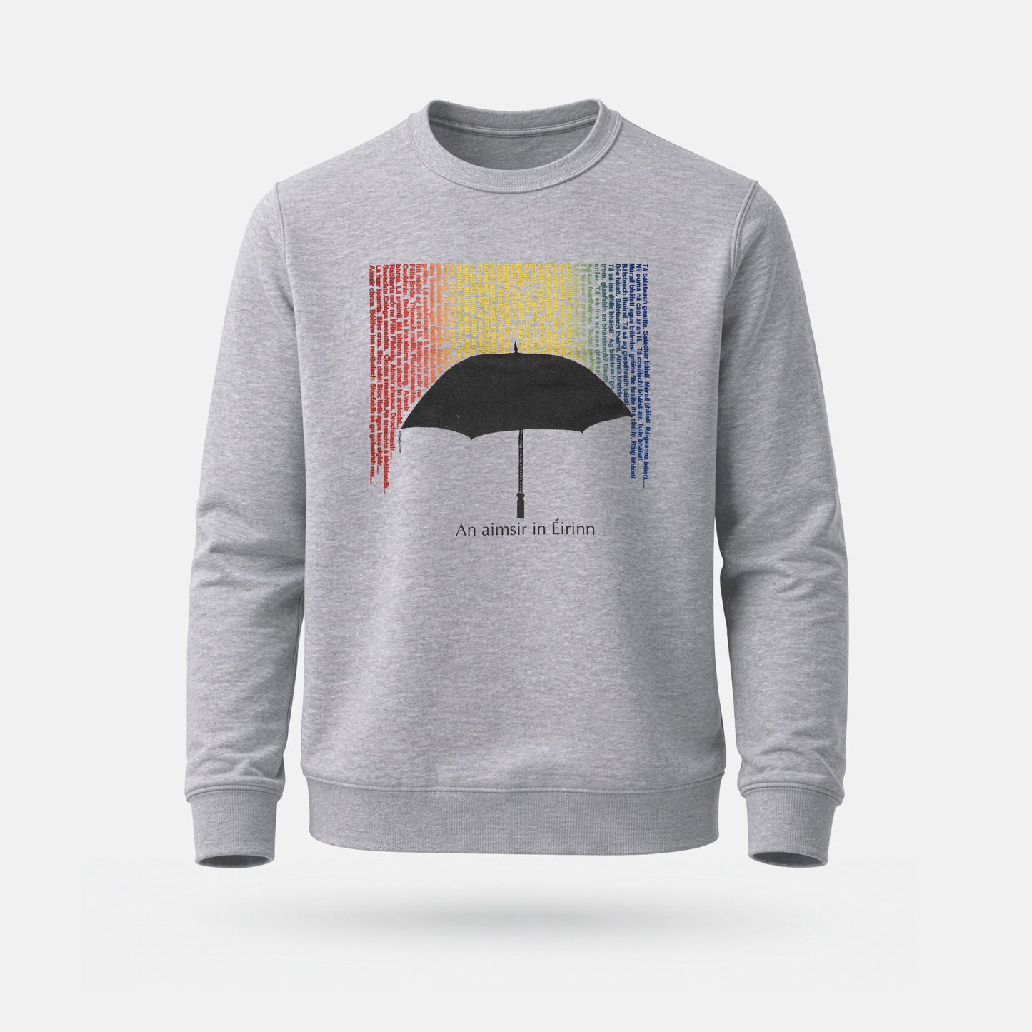 An Aimsir in Éirinn - Adults' Sweatshirt