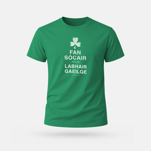 Fan Socair agus Labhair Gaeilge - Adults' T-Shirt