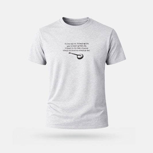 Tá Bean ag Joe - Adults' T-Shirt