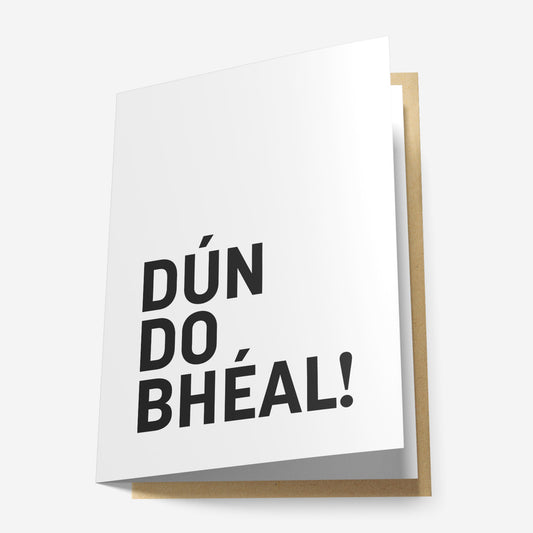 Dún do Bhéal Greeting Card