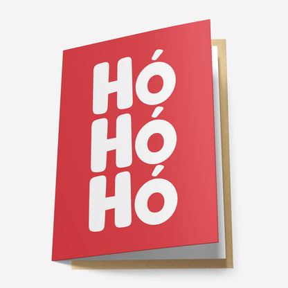 Hó Hó Hó Greeting Card