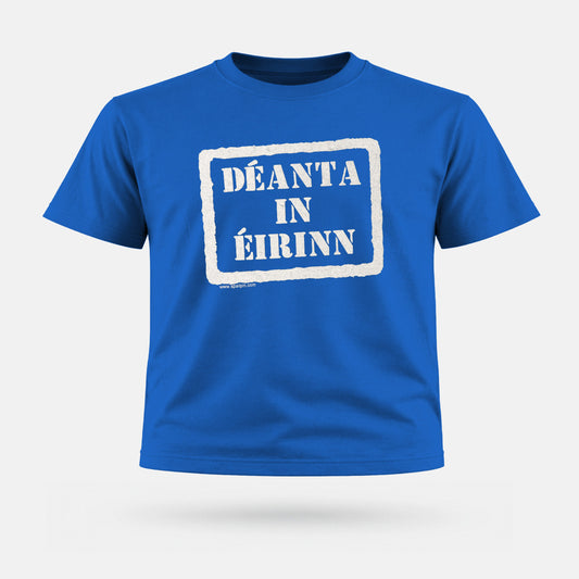 Déanta in Éirinn - Kids' T-Shirt