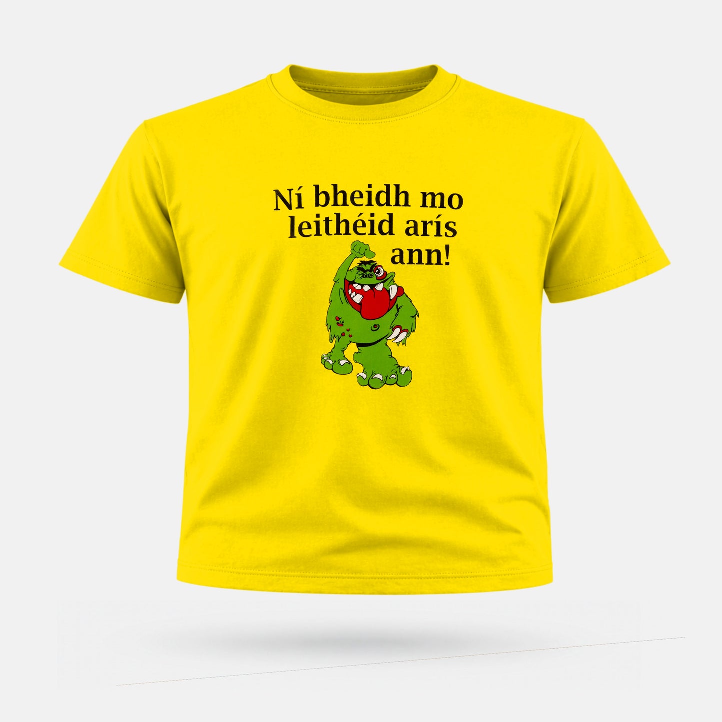 Ní Bheidh Mo Leithéid Arís Ann! - Kids' T-Shirt