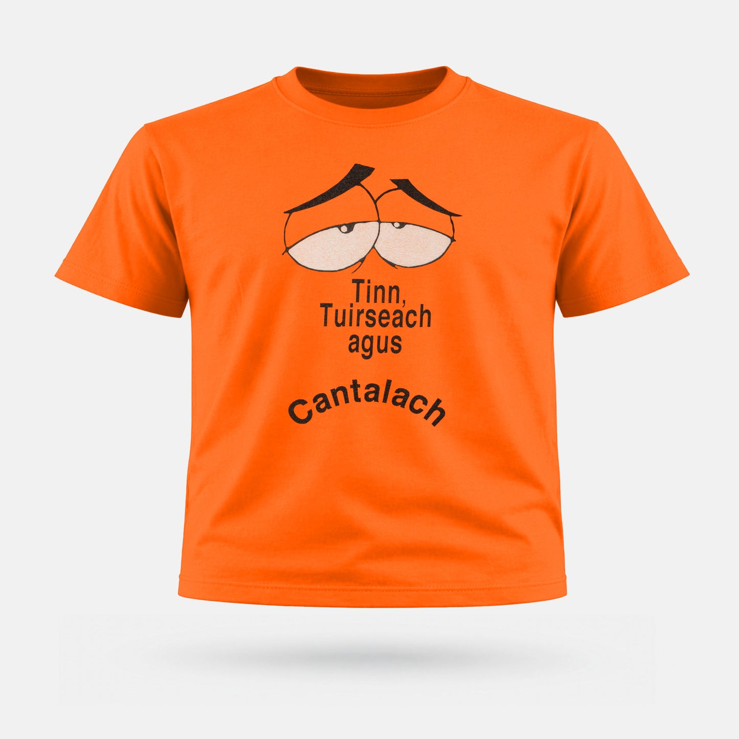 Tinn Tuirseach agus Cantalach - Kids' T-Shirt