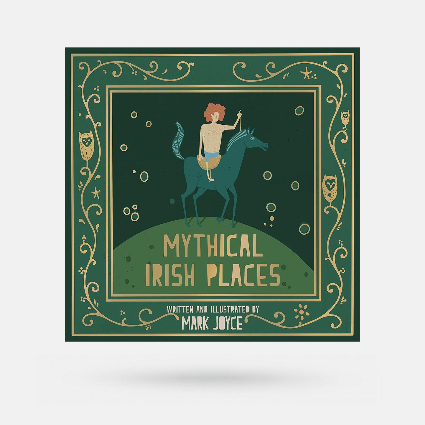 Mythical Irish Places by Mark Joyce - Book